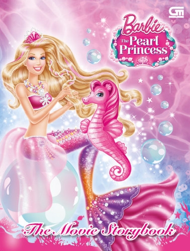 Barbie the Pearl Princess: The Movie Storybook