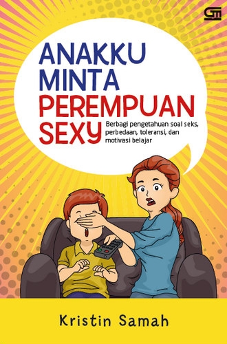Anakku Minta Perempuan Sexy