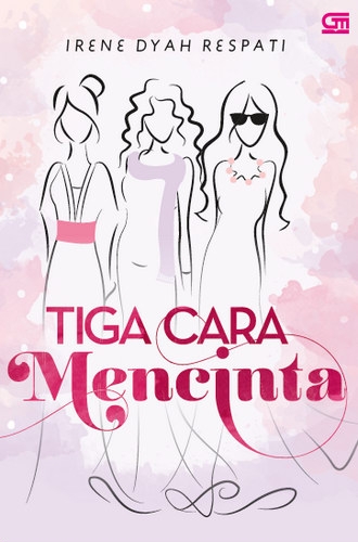 Tiga Cara Mencinta