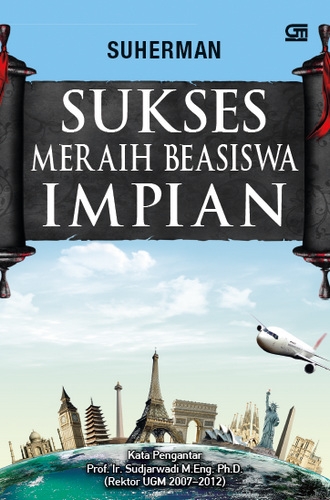 Sukses Meraih Beasiswa Impian