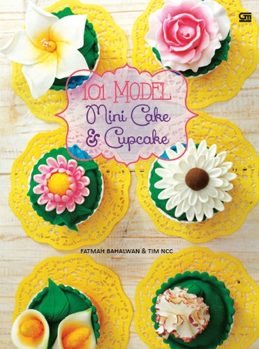 101 Model Mini Cake dan Cupcake
