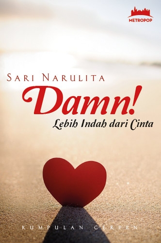 MetroPop: Damn! Lebih Indah dari Cinta