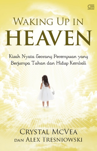 Waking Up in Heaven
