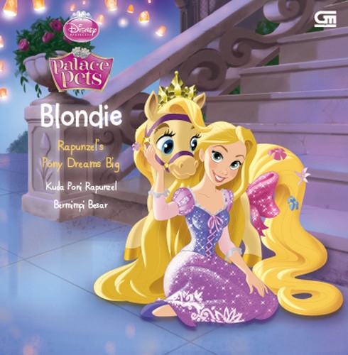 Palace Pets: Blondie: Kuda Poni Rapunzel Bermimpi Besar
