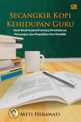 Secangkir Kopi Kehidupan Guru