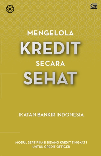 Mengelola Kredit Secara Sehat