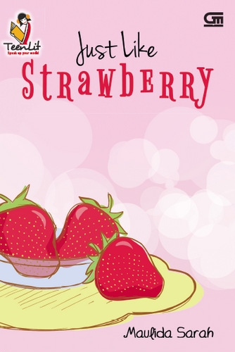 TeenLit: Just Like Strawberry