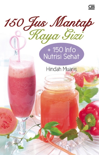 150 Jus Mantap Kaya Gizi