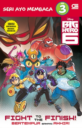 Big Hero 6: Bertempur Sampai Akhir