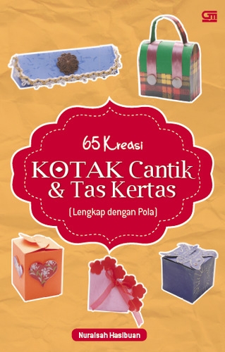 65 Kreasi Kotak Cantik dan Tas Kertas