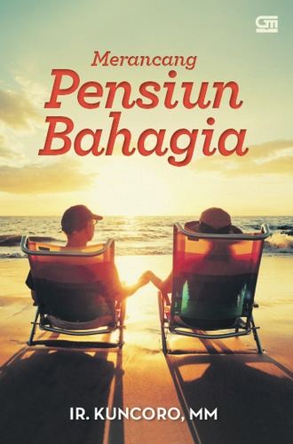 Merancang Pensiun Bahagia