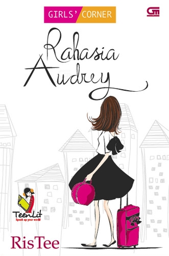 TeenLit: Girls' Corner - Rahasia Audrey