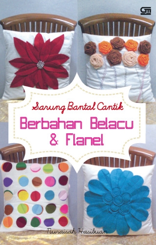 Sarung Bantal Cantik Berbahan Belacu dan Flanel