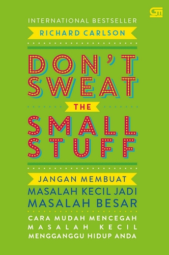 Don’t Sweat The Small Stuff