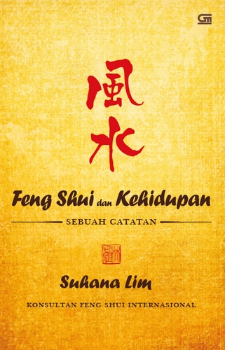 Fengshui Dan Kehidupan: Sebuah Catatan