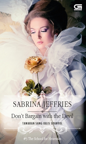 Historical Romance: Tawaran Sang Iblis Spanyol