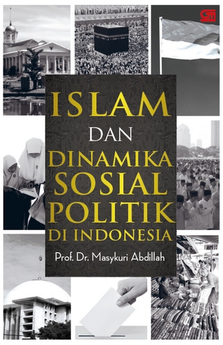 Islam dan Dinamika Sosial Politik Di Indonesia