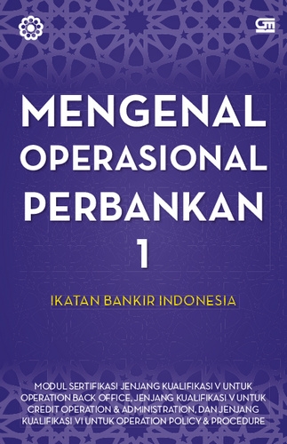 Mengenal Operasional Perbankan 1