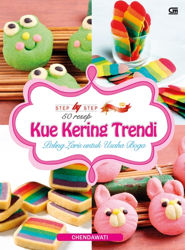 Step by Step 50 Resep Kue Kering Trendi Paling Laris Untuk Bisnis Boga