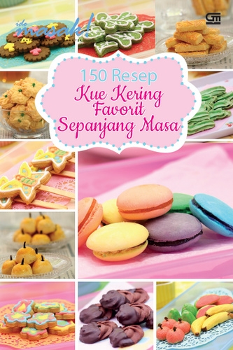 150 Resep Kue Kering Favorit Sepanjang Masa