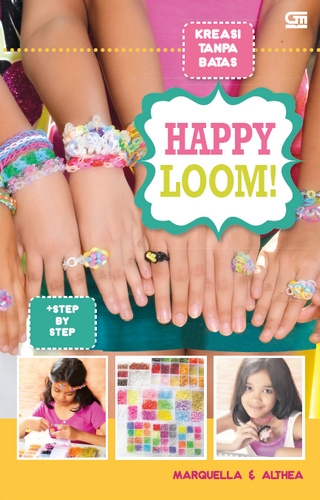 Kreasi Tanpa Batas: Happy Loom