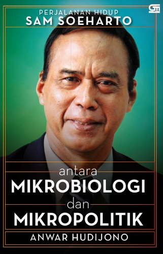 Antara Mikrobiologi dan Mikropolitik