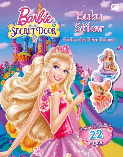 Barbie and The Secret Door: Buku Stiker: Barbie dan Pintu Rahasia