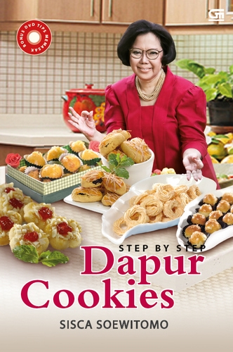 Step by step Dapur Cookies Sisca Soewitomo (Bonus DVD)