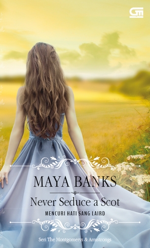 Historical Romance: Never Seduce A Scoot (Mencuri Hati Sang Laird)