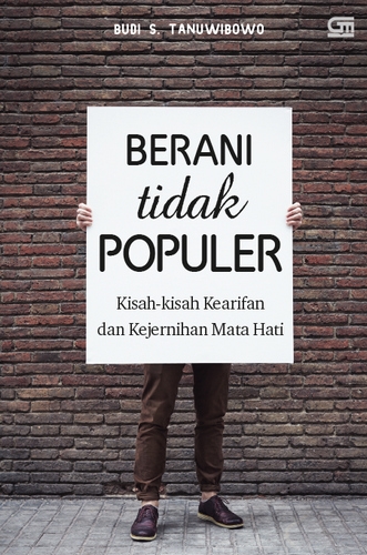 Berani Tidak Populer