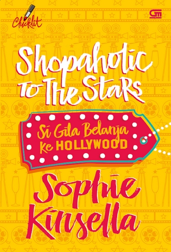 ChickLit: Si Gila Belanja ke Hollywood