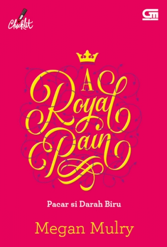 ChickLit: Pacar si Darah Biru