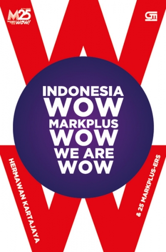Indonesia WOW, Markplus WOW, We Are WOW