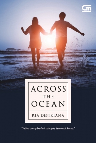 Gramedia Writing Project: Across The Ocean