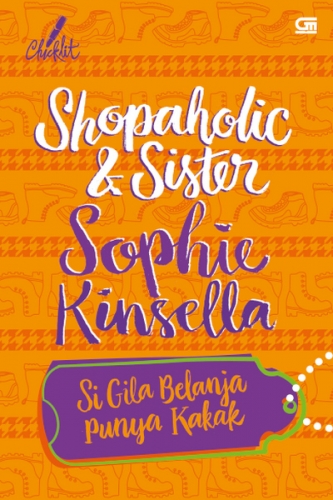 ChickLit: Si Gila Belanja Punya Kakak