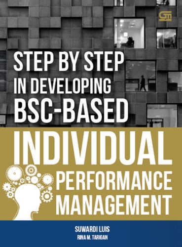 Step by Step in Developing BSC-Based Individual Performance Management