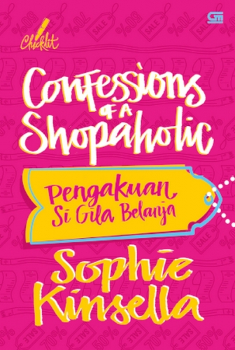 ChickLit: Pengakuan Si Gila Belanja