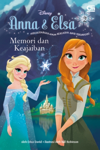 Frozen: Anna &amp; Elsa: Memori dan Keajaiban