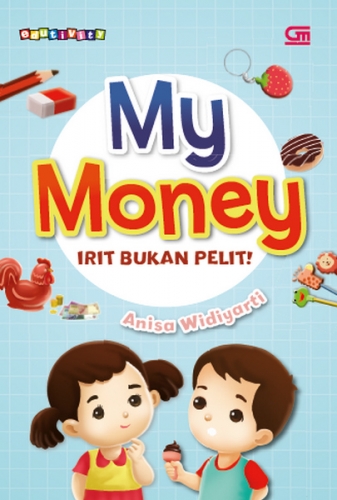 My Money: Irit Bukan Pelit