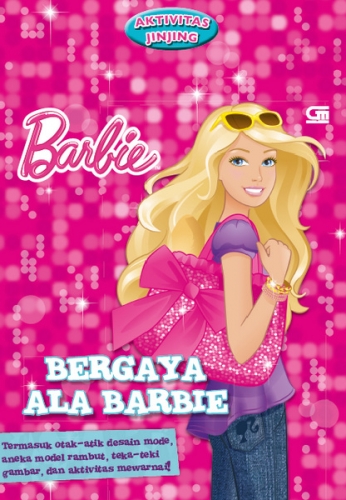 Aktivitas Jinjing: Bergaya ala Barbie