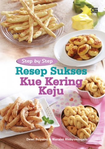 Step by Step: Resep Sukses Kue Kering Keju