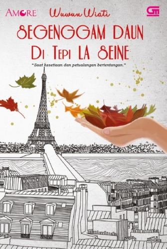 Amore: Segenggam Daun di Tepi La Seine