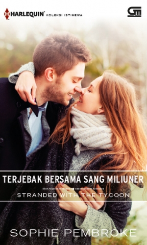 Harlequin Koleksi Istimewa: Terjebak Bersama Sang Miliuner