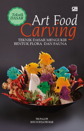 Art Food Carving: Mengukir Bentuk Flora dan Fauna