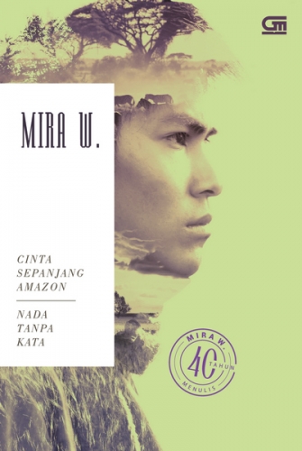 Cinta Sepanjang Amazon & Nada Tanpa Kata