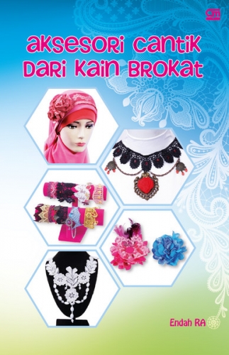 Aksesori Cantik dari Kain Brokat