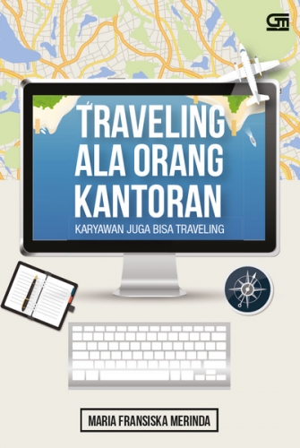 Traveling ala Orang Kantoran