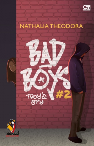 Teenlit: Bad Boys #2: Troy's Spy