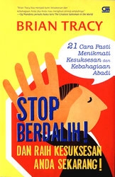 Stop Berdalih &amp; Raih Kesuksesan Anda Sekarang!