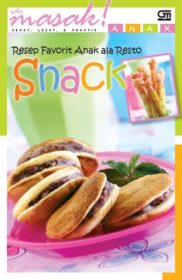 Resep Favorit Anak ala Resto: Snack Favorit